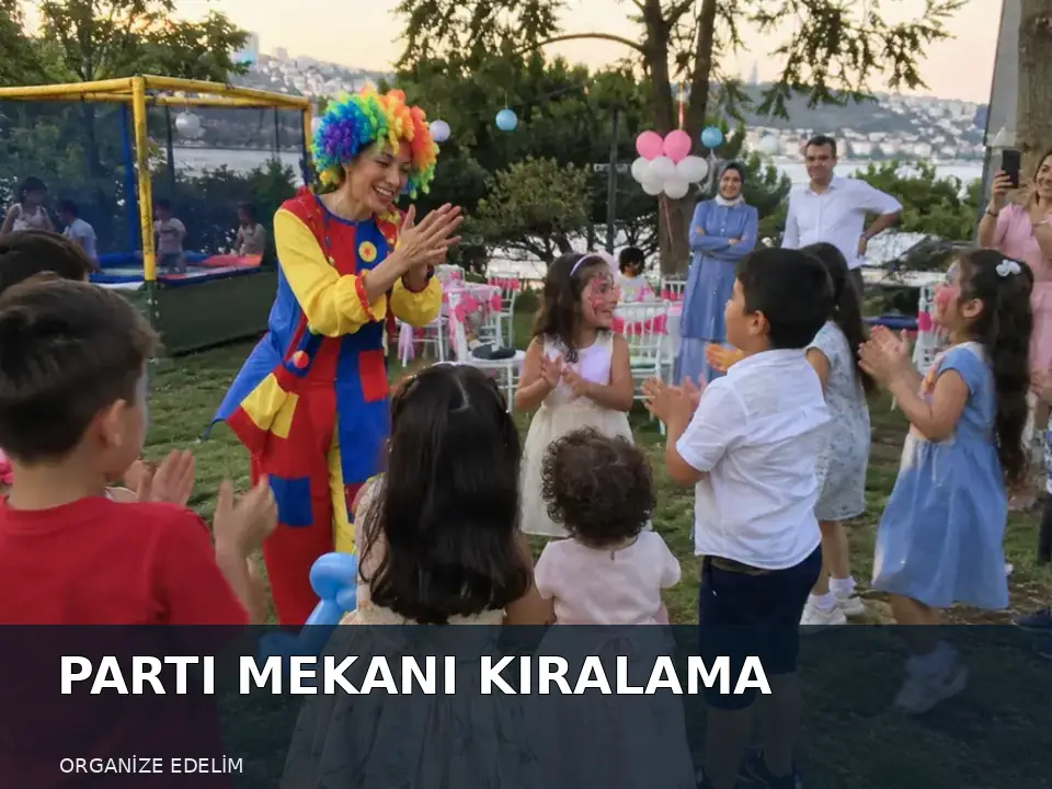 Parti Mekanı Kiralama